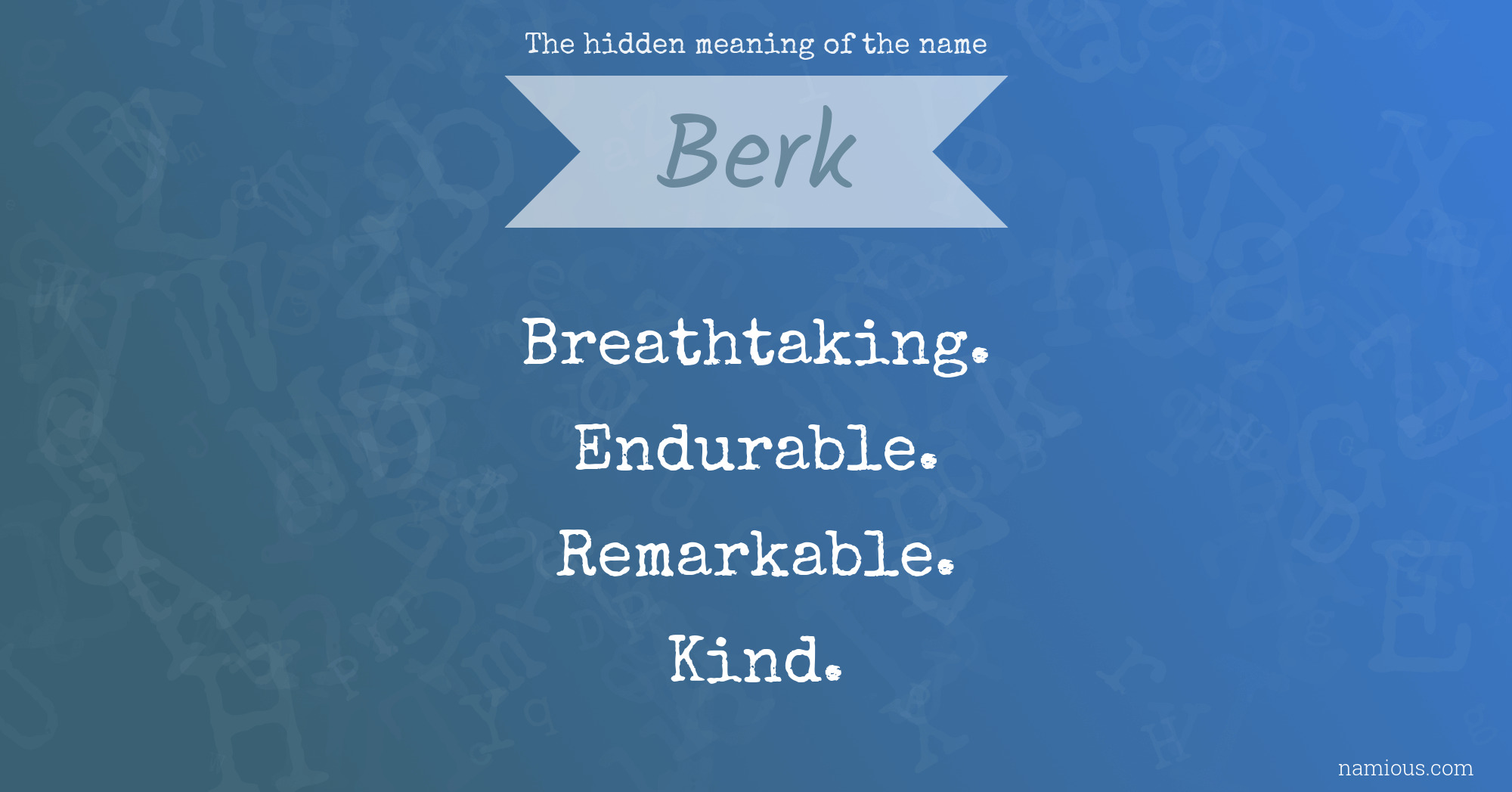 The hidden meaning of the name Berk