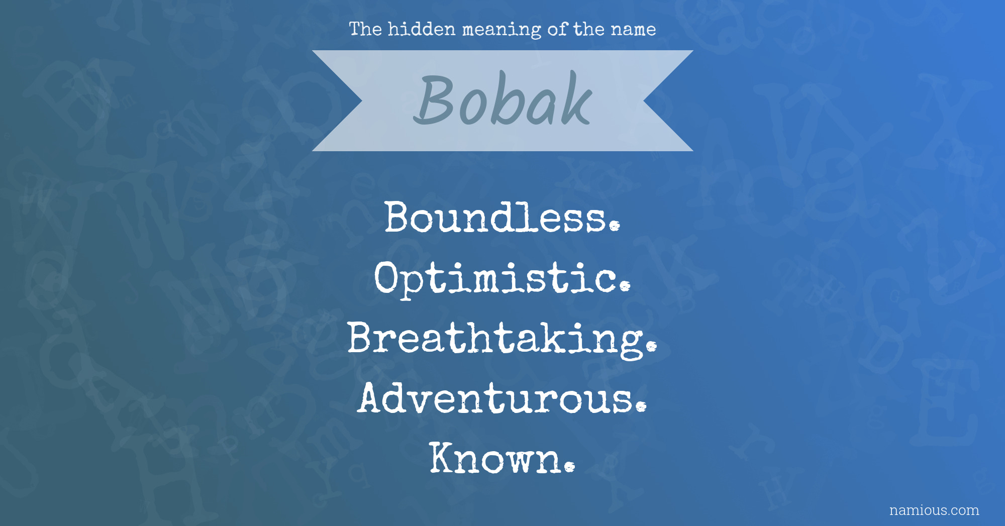 The hidden meaning of the name Bobak