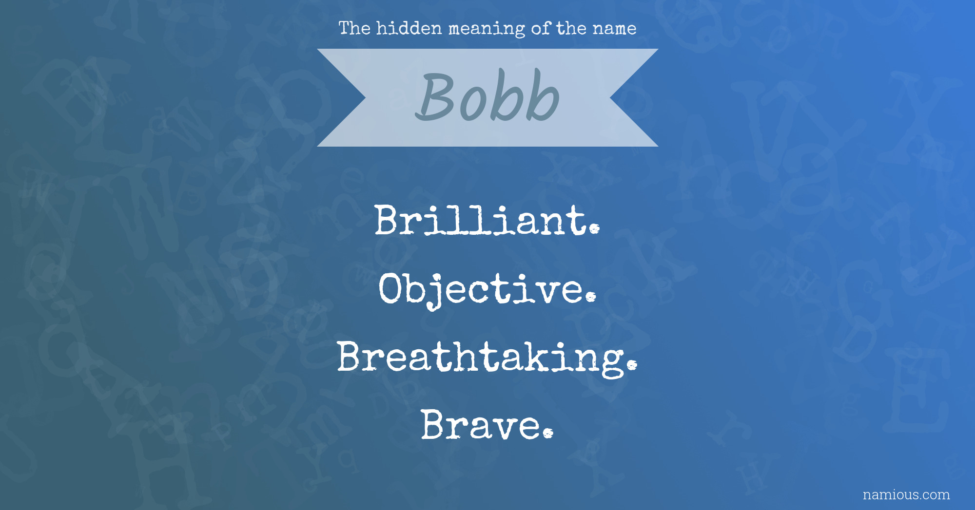 The hidden meaning of the name Bobb