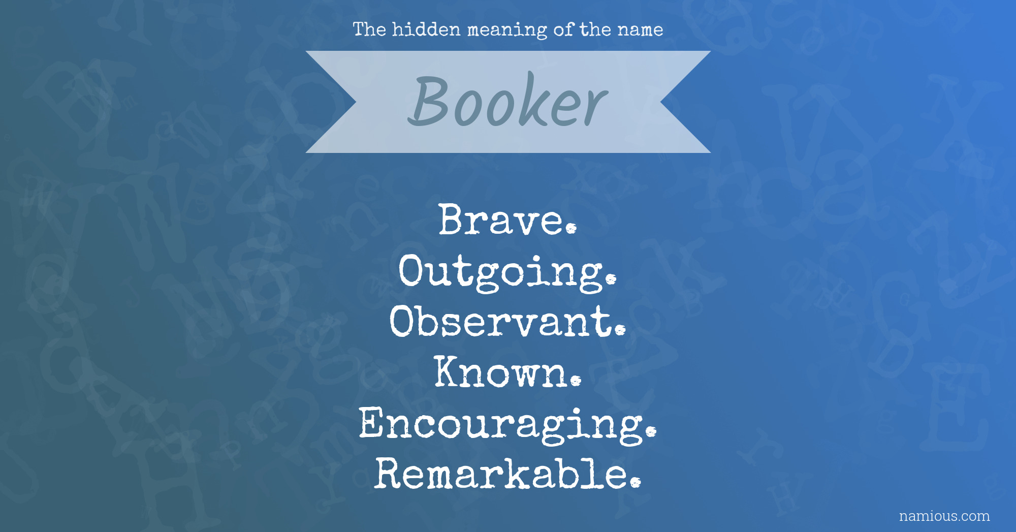 The hidden meaning of the name Booker