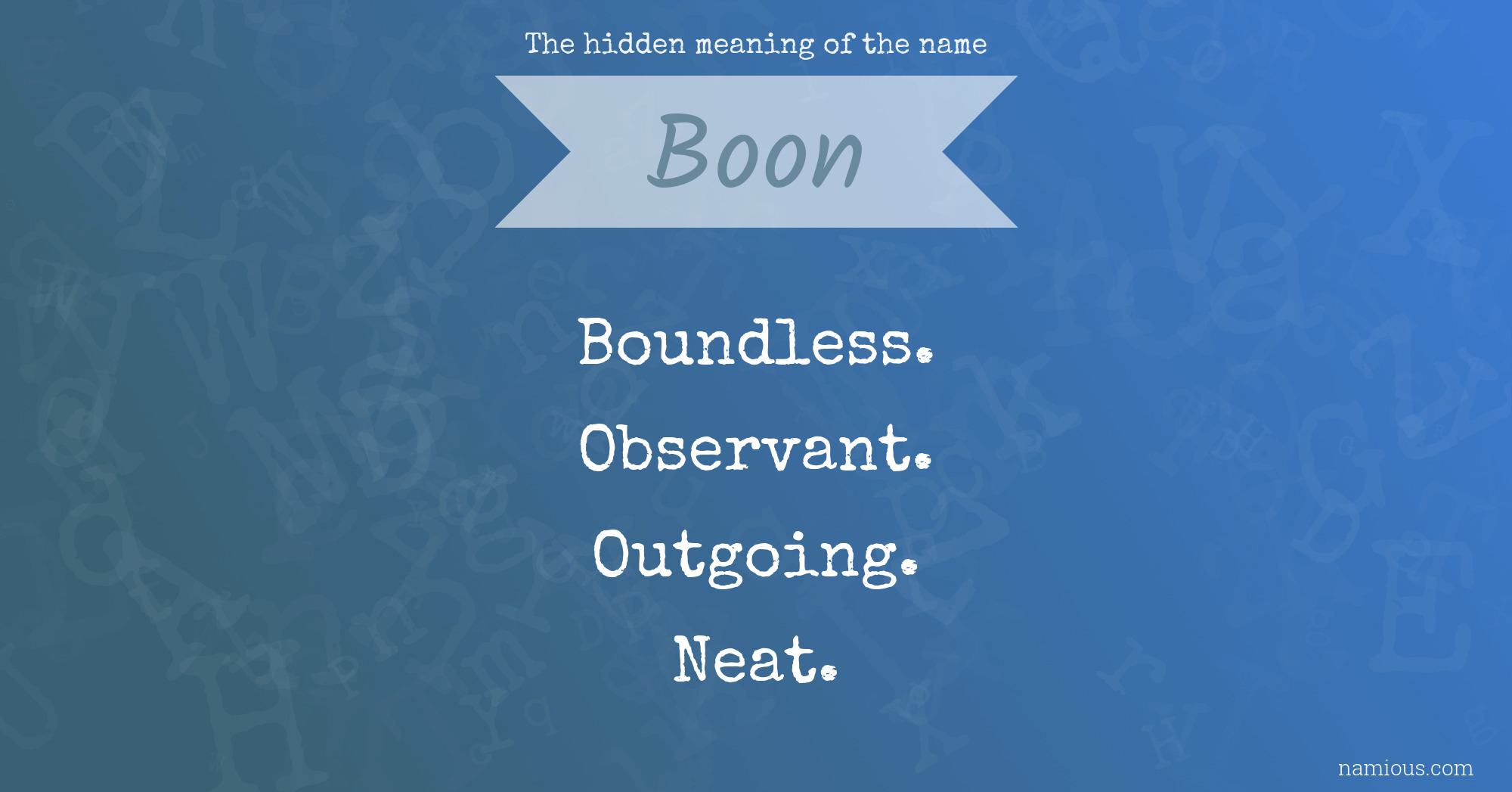 The hidden meaning of the name Boon