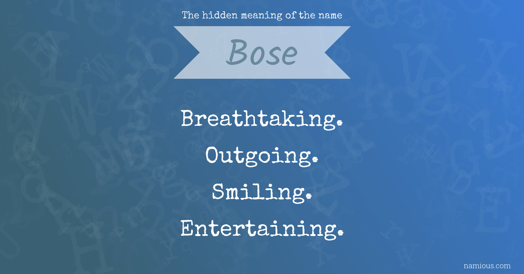 The hidden meaning of the name Bose