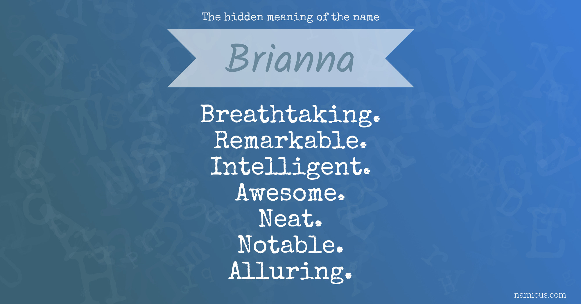 The hidden meaning of the name Brianna