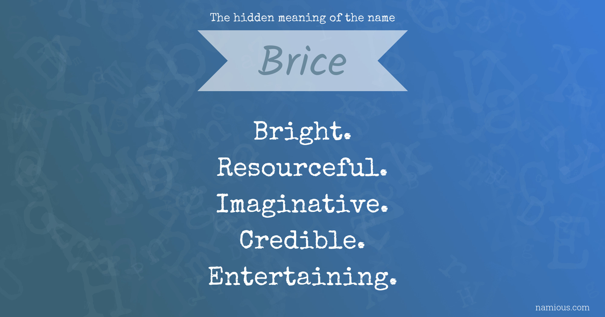 The hidden meaning of the name Brice