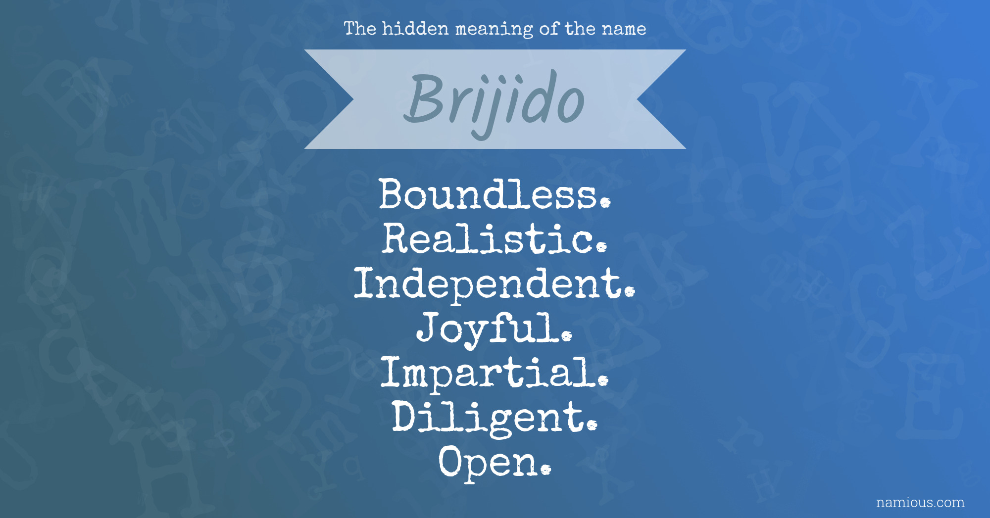 The hidden meaning of the name Brijido