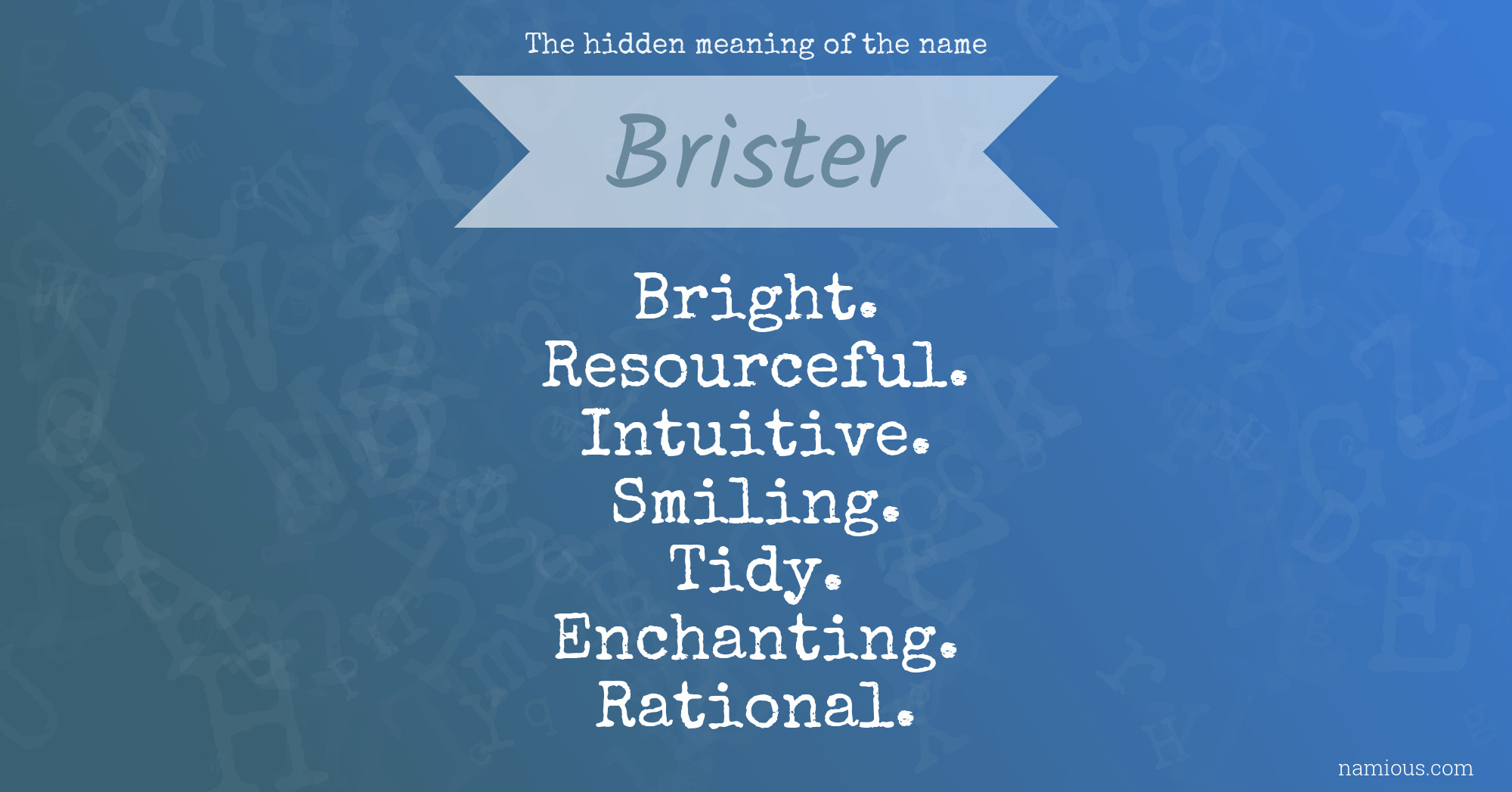 The hidden meaning of the name Brister