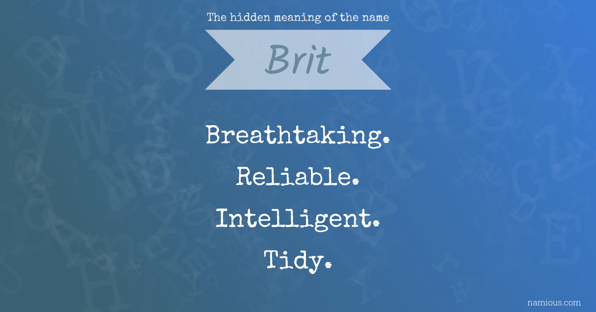 The hidden meaning of the name Brit