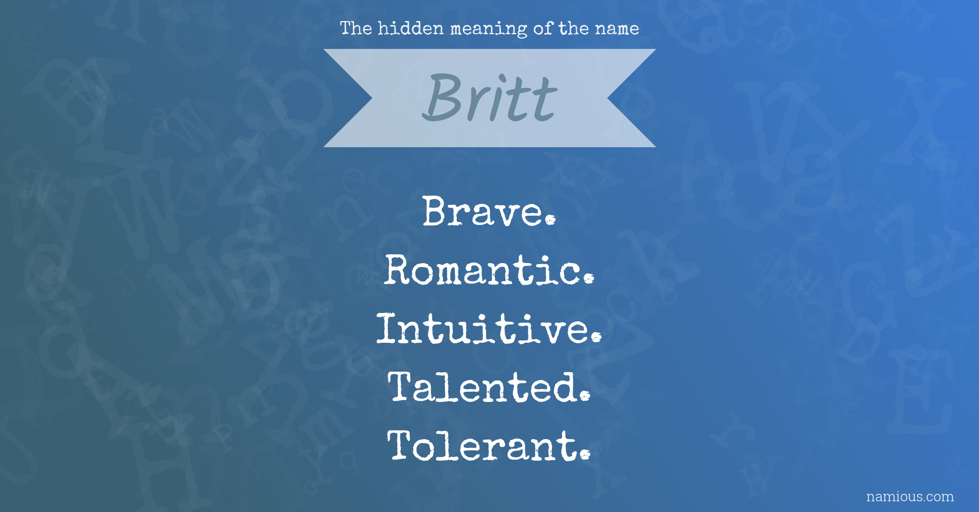 The hidden meaning of the name Britt