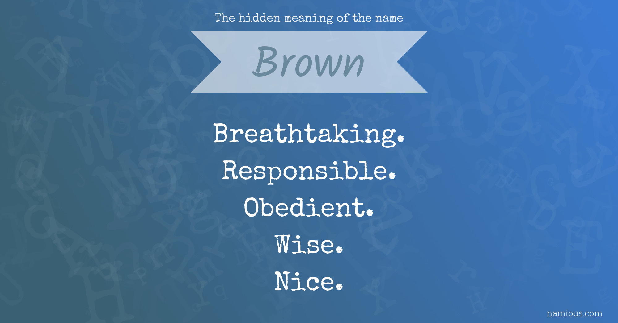 The hidden meaning of the name Brown
