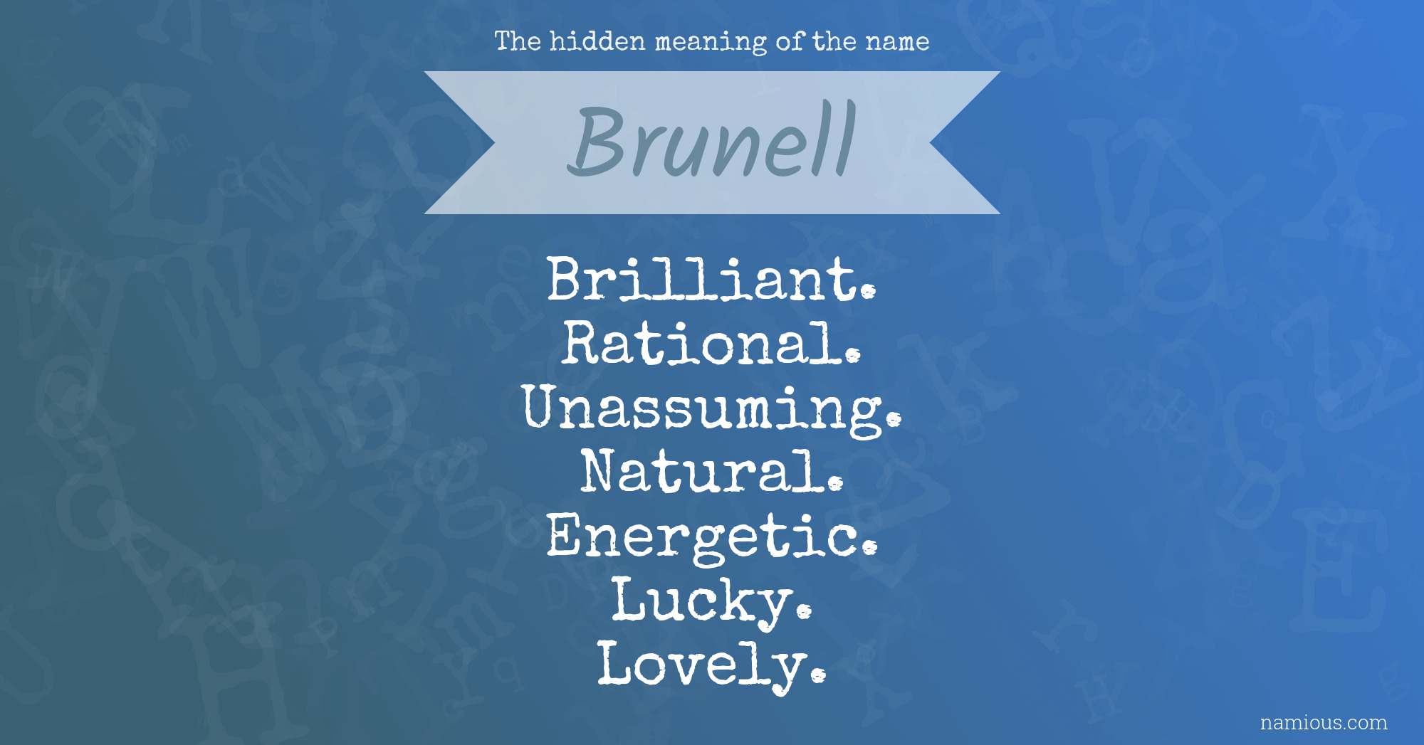 The hidden meaning of the name Brunell