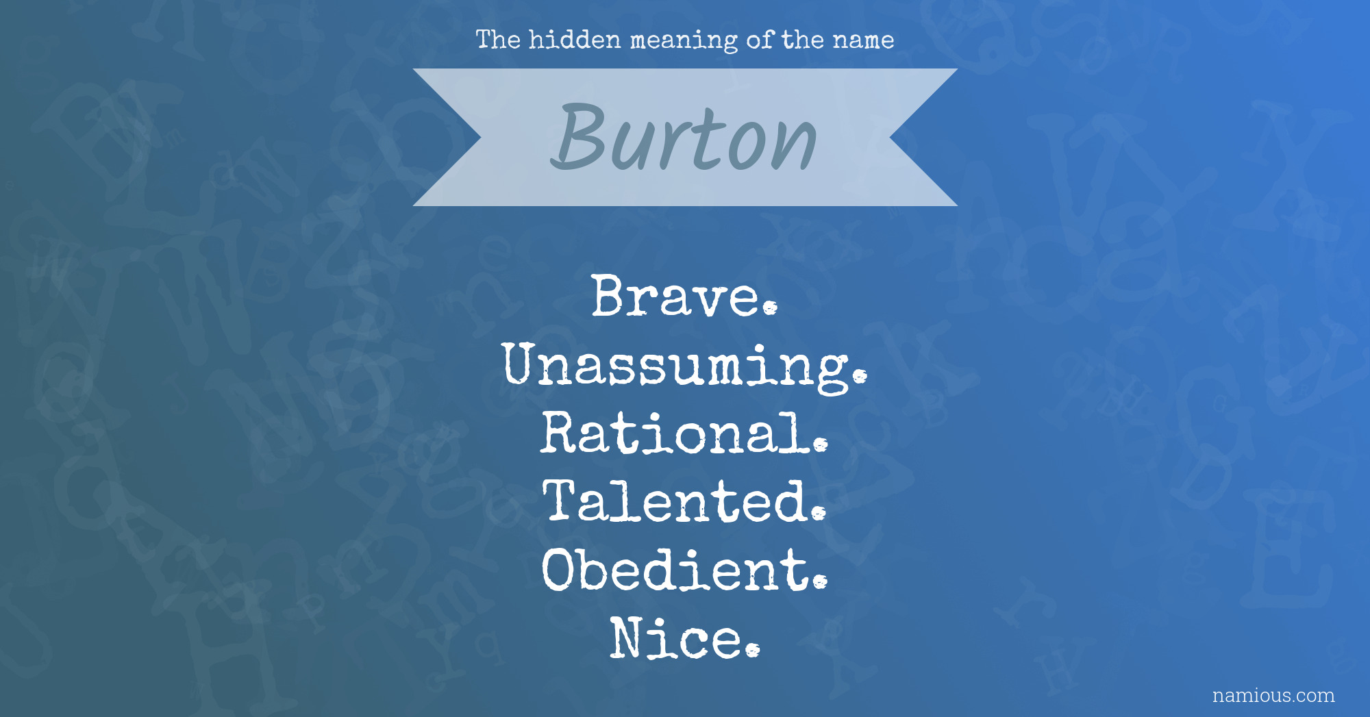 The hidden meaning of the name Burton