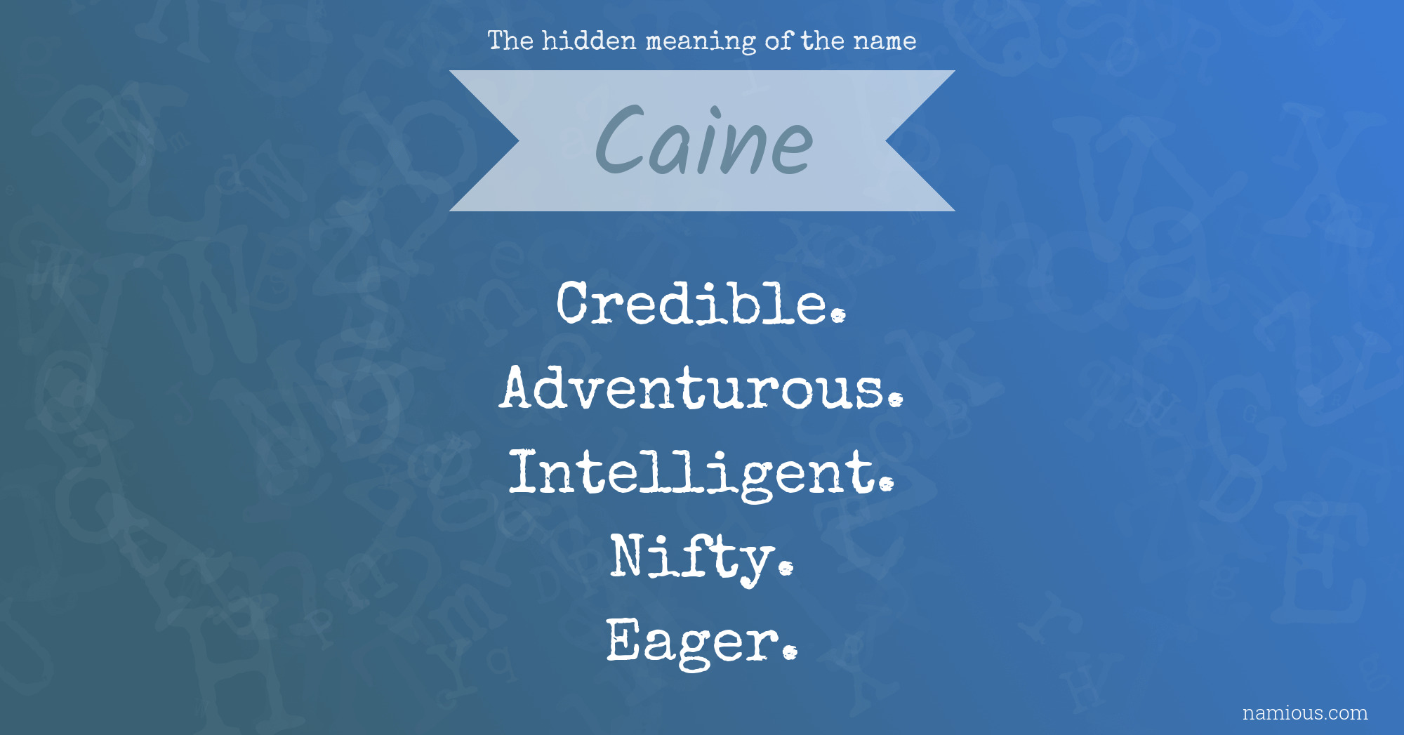 The hidden meaning of the name Caine