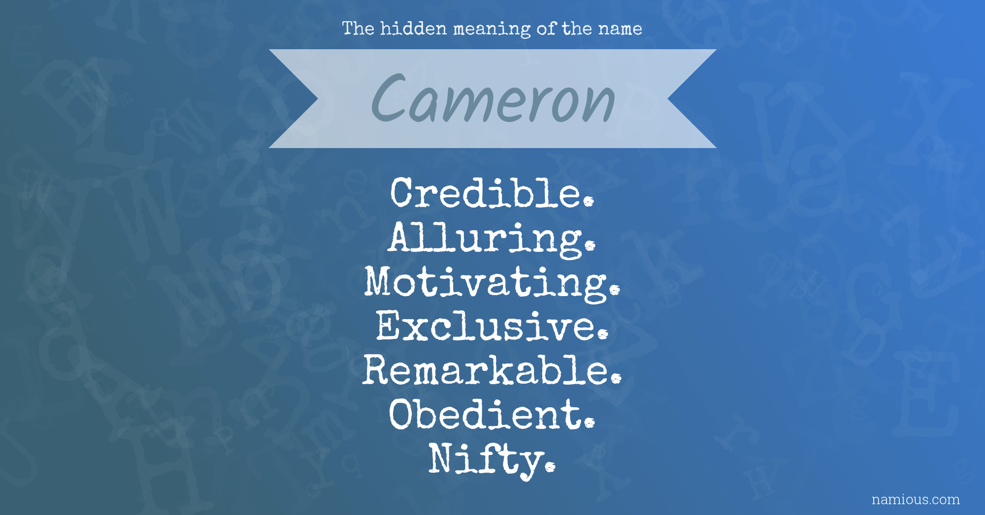 The hidden meaning of the name Cameron