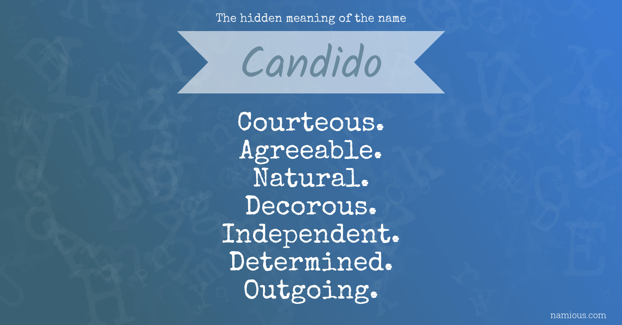 The hidden meaning of the name Candido