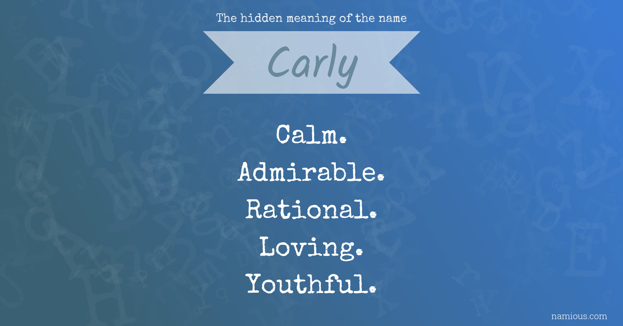 The hidden meaning of the name Carly