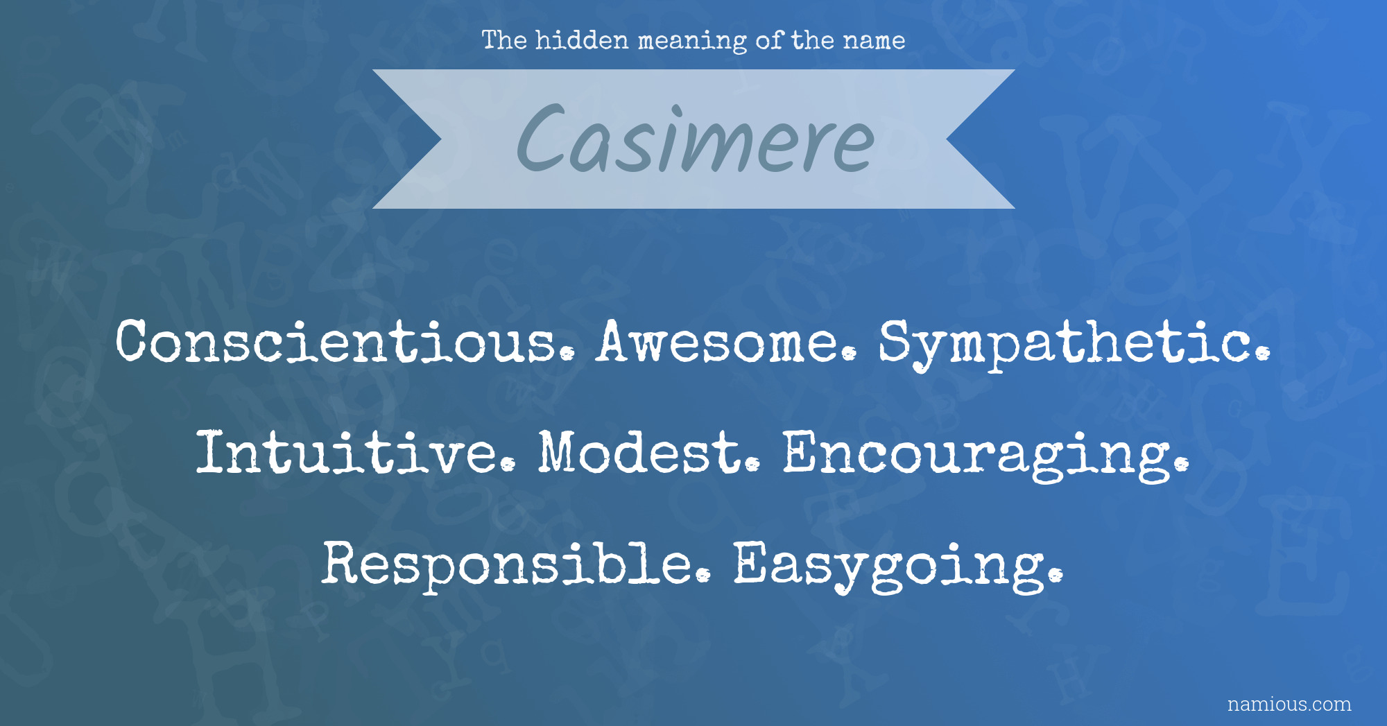 The hidden meaning of the name Casimere