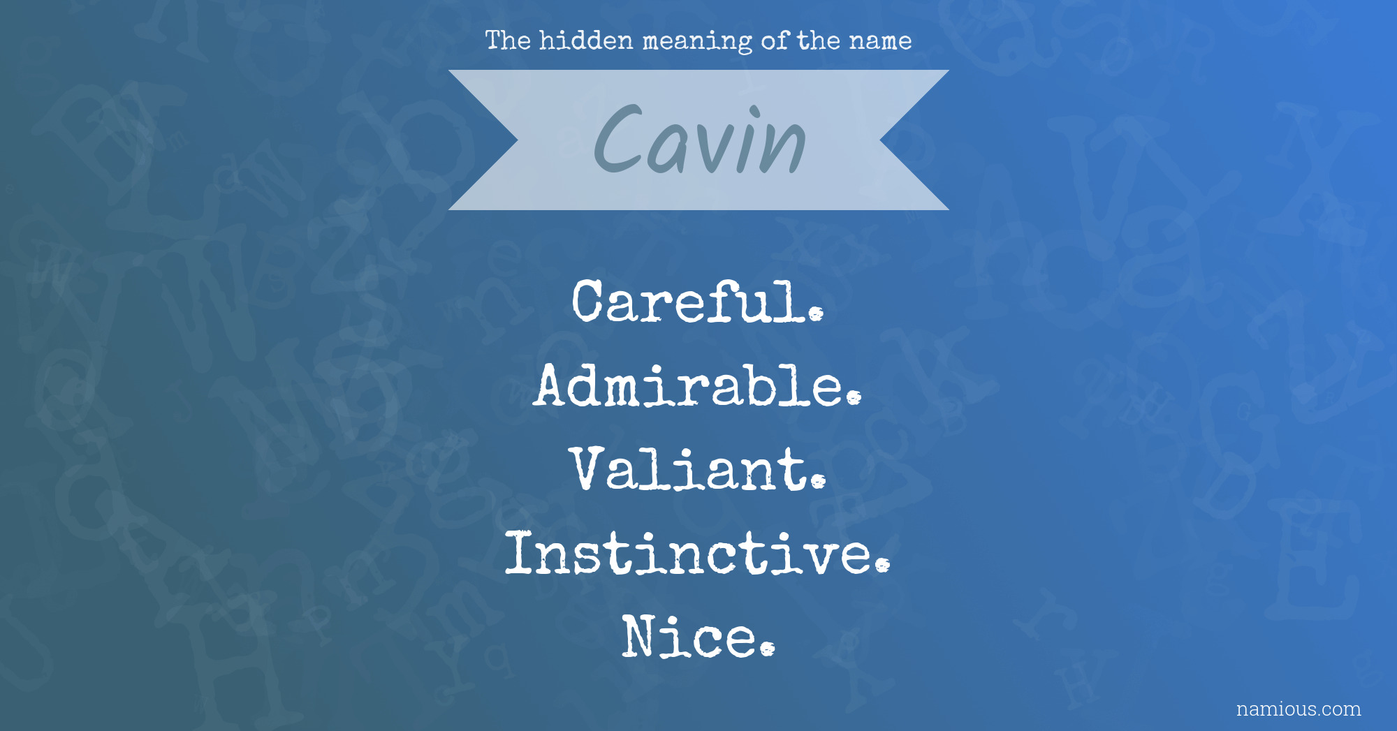 The hidden meaning of the name Cavin