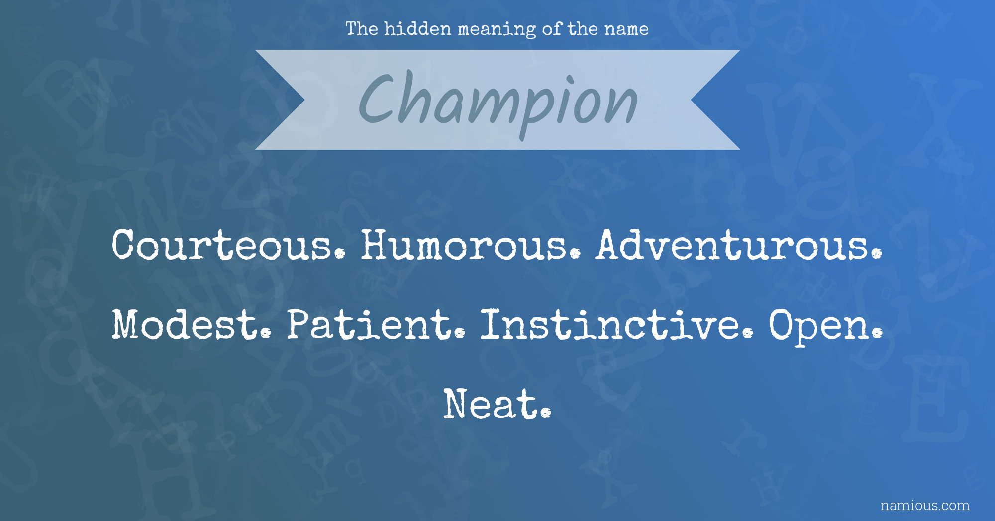 The meaning of the name Champion | Namious