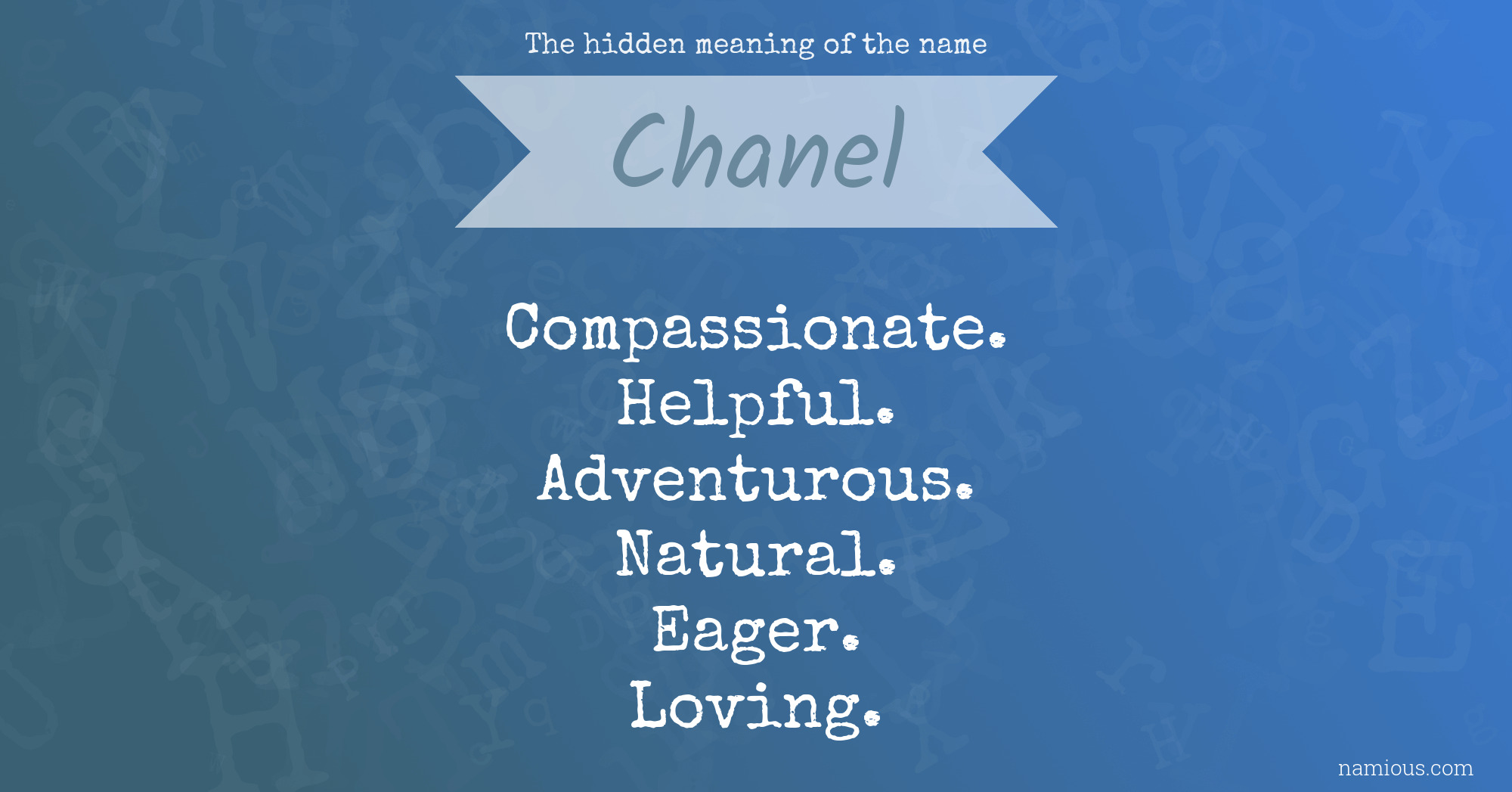 The hidden meaning of the name Chanel