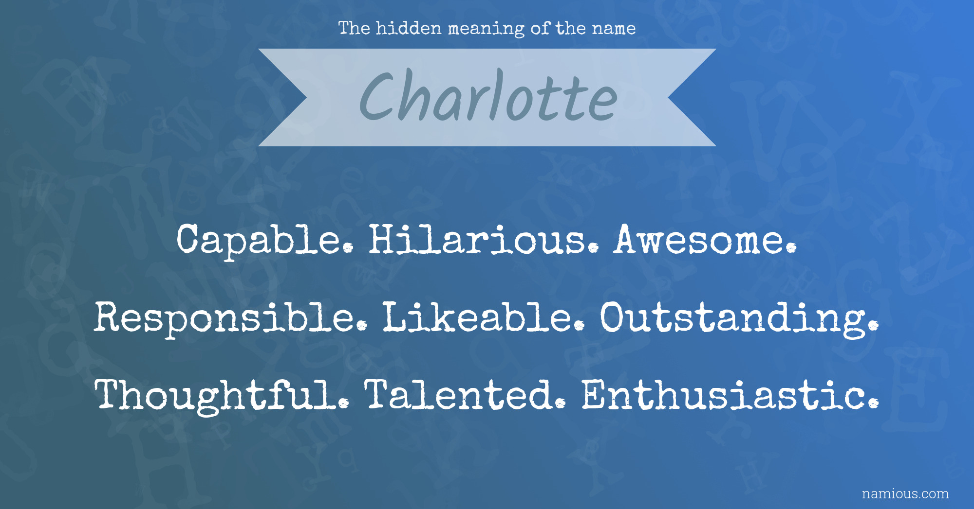 The hidden meaning of the name Charlotte