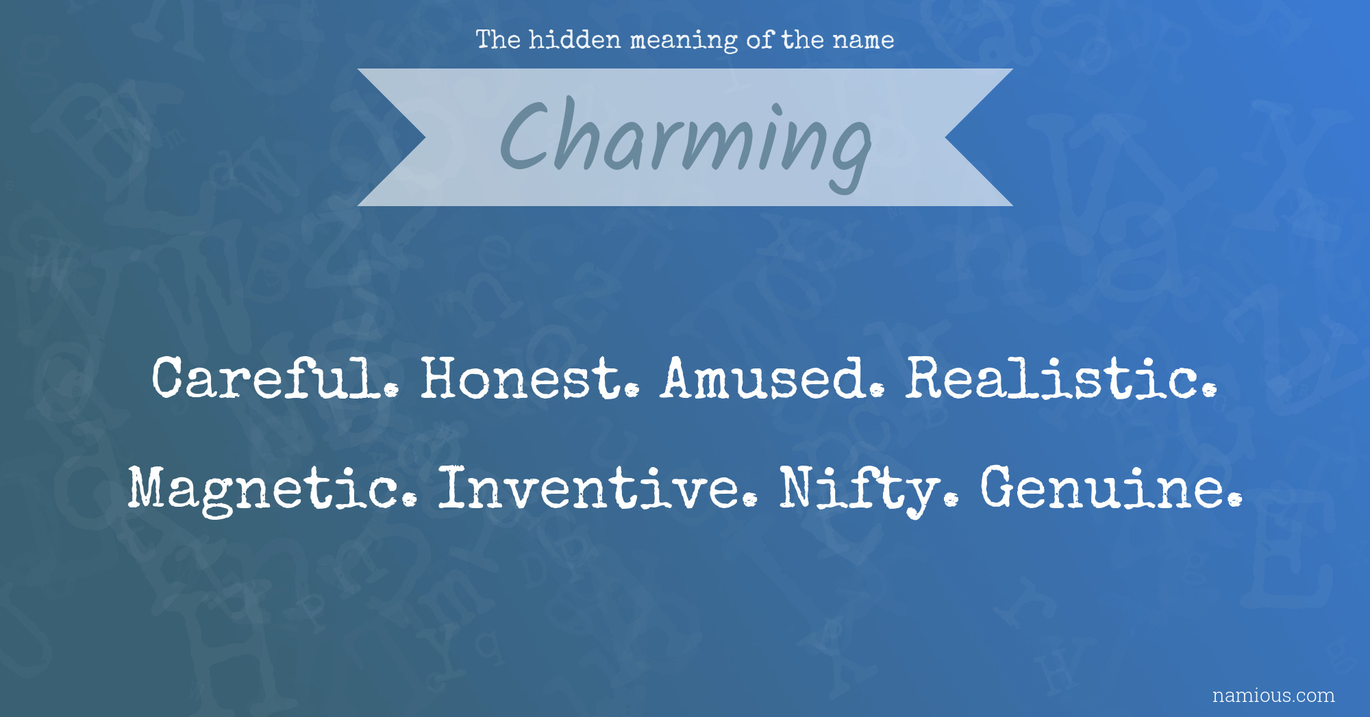 The hidden meaning of the name Charming