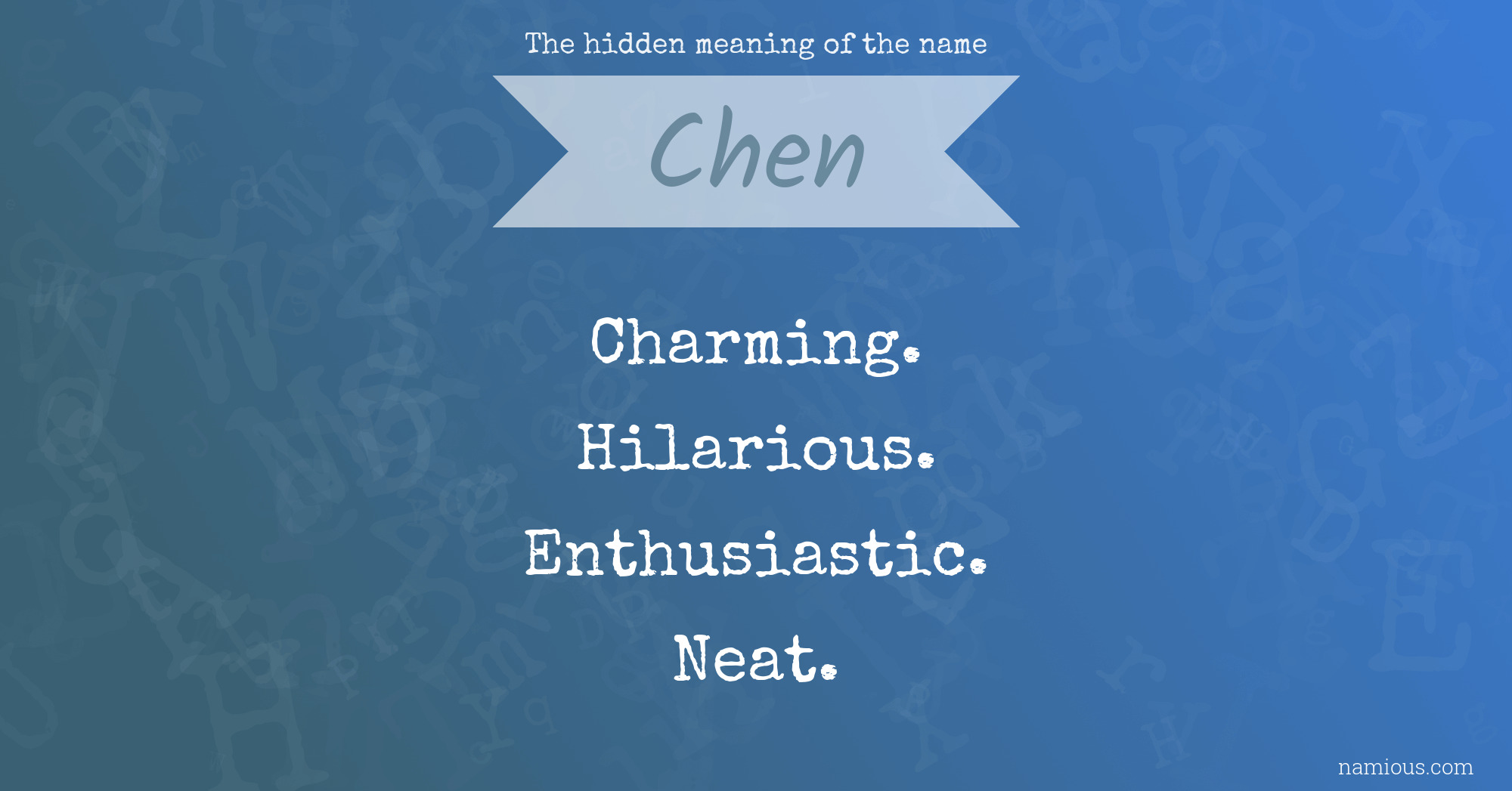 The hidden meaning of the name Chen