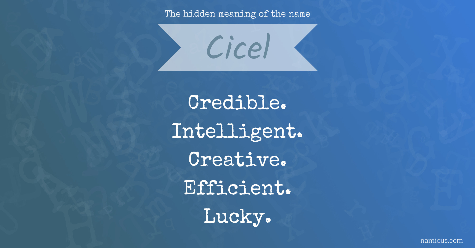 The hidden meaning of the name Cicel