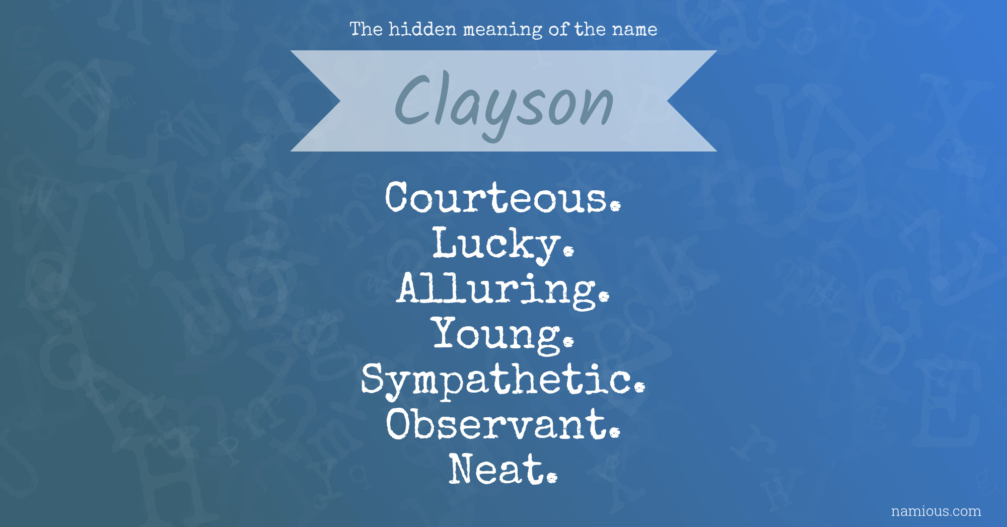 The hidden meaning of the name Clayson
