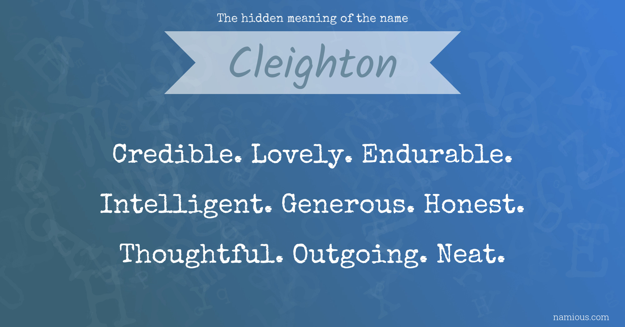 The hidden meaning of the name Cleighton