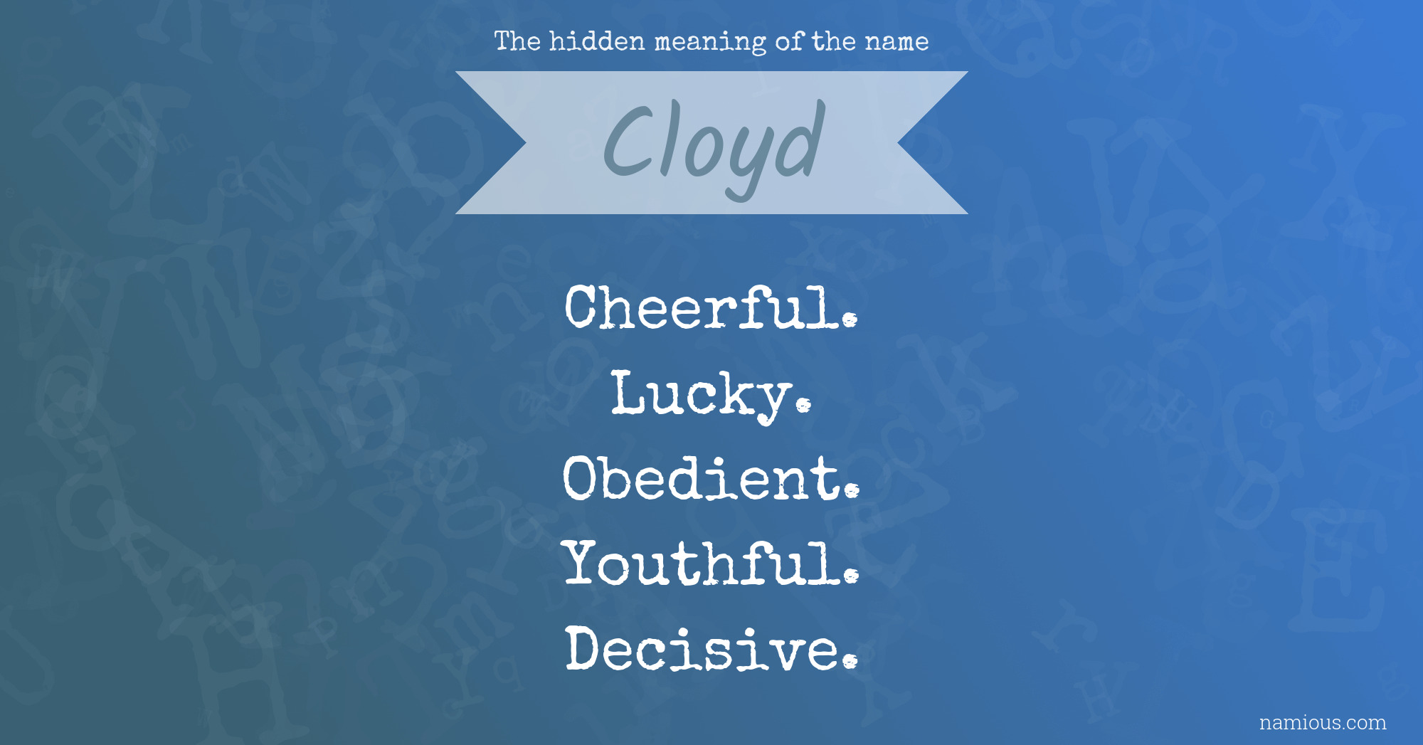 The hidden meaning of the name Cloyd