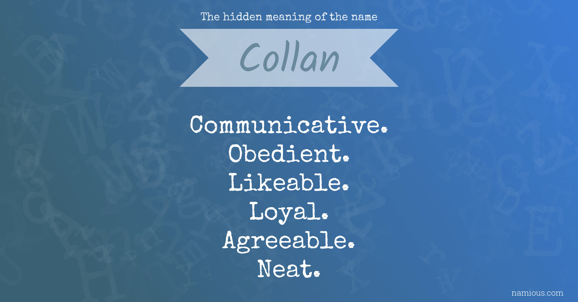 The hidden meaning of the name Collan