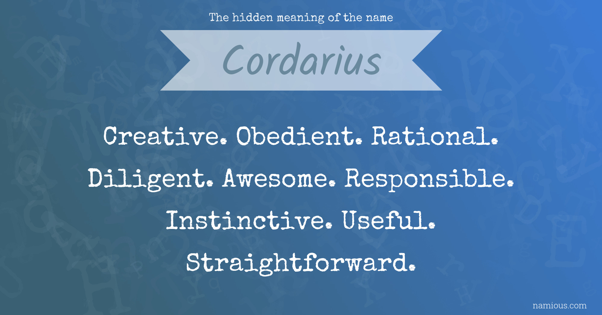 The hidden meaning of the name Cordarius