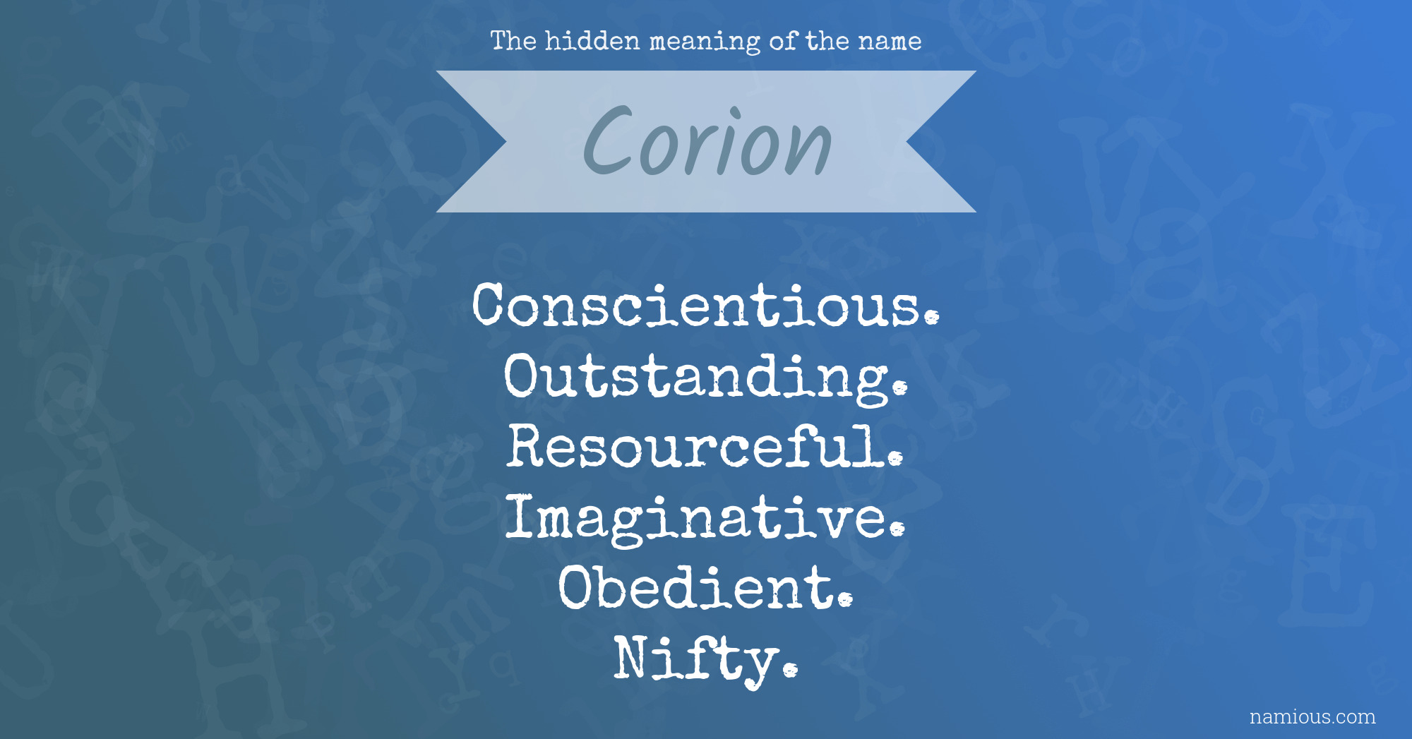 The hidden meaning of the name Corion