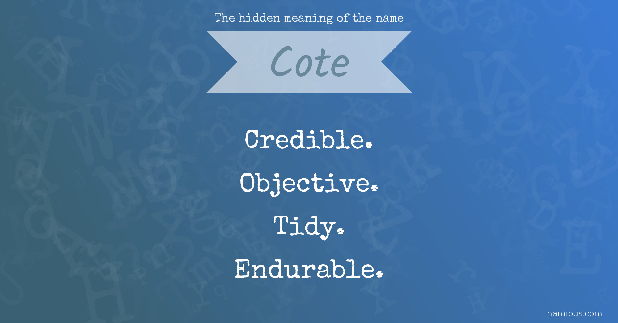 The hidden meaning of the name Cote