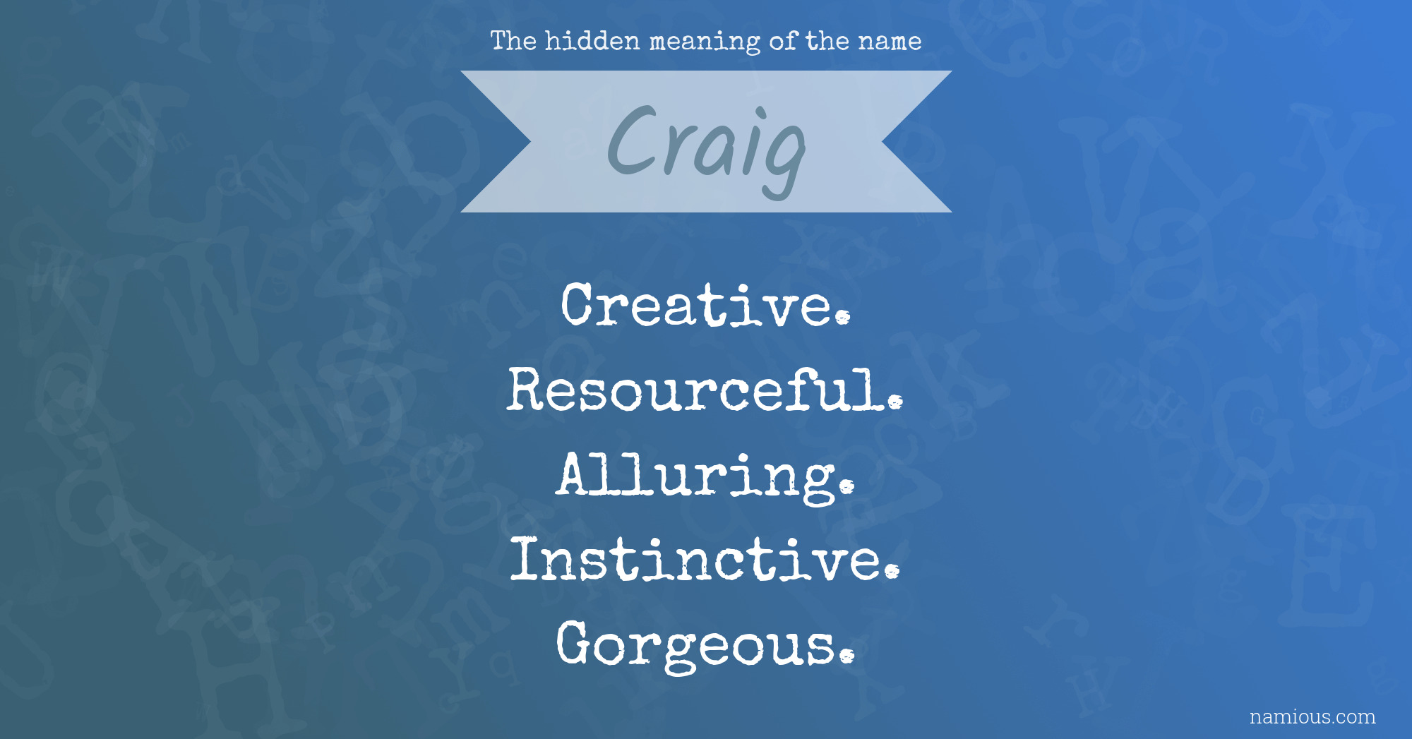 The hidden meaning of the name Craig