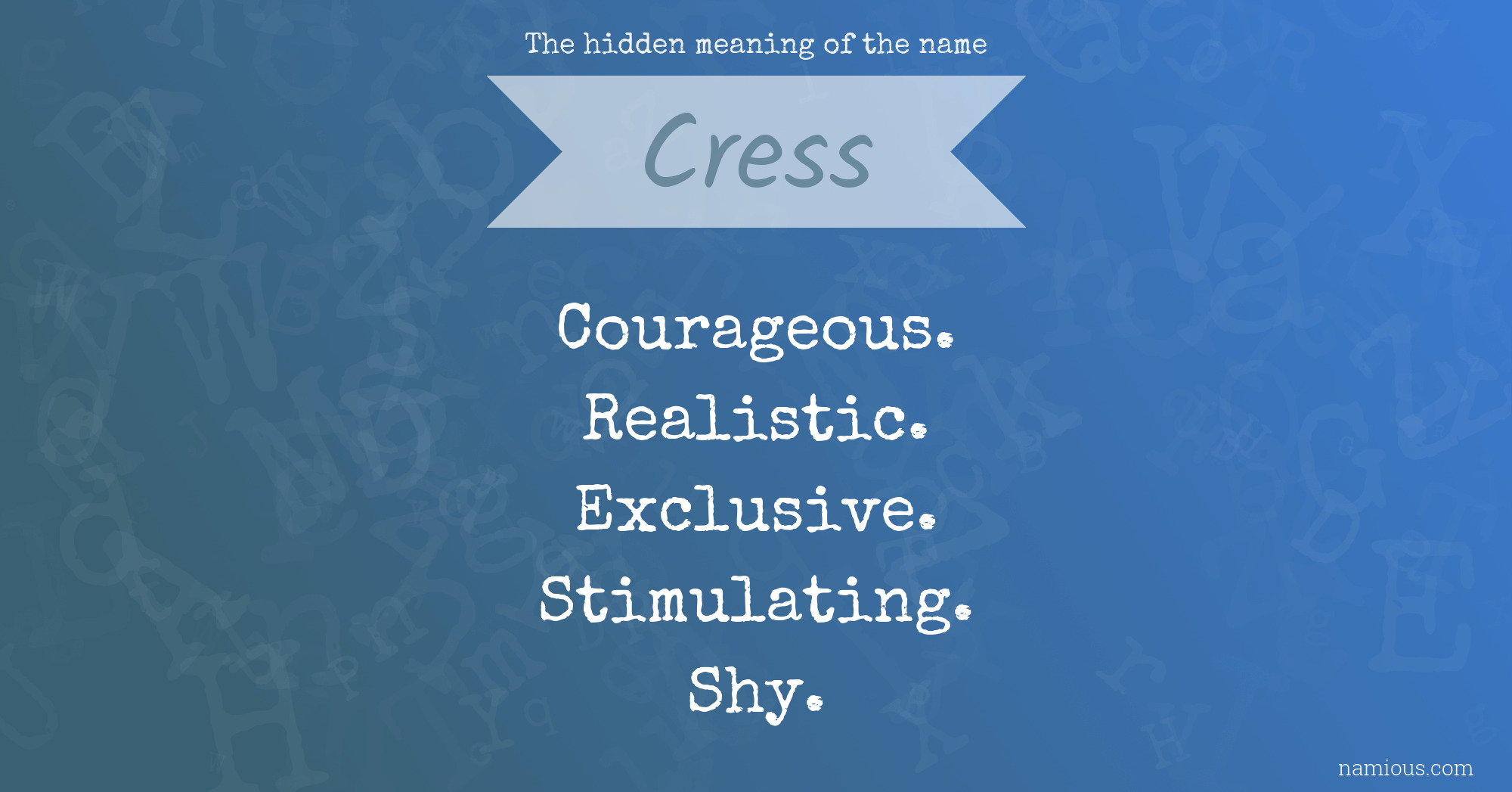 The hidden meaning of the name Cress