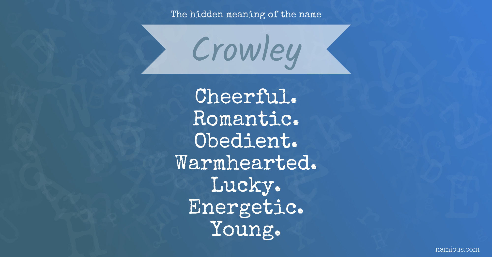 The hidden meaning of the name Crowley