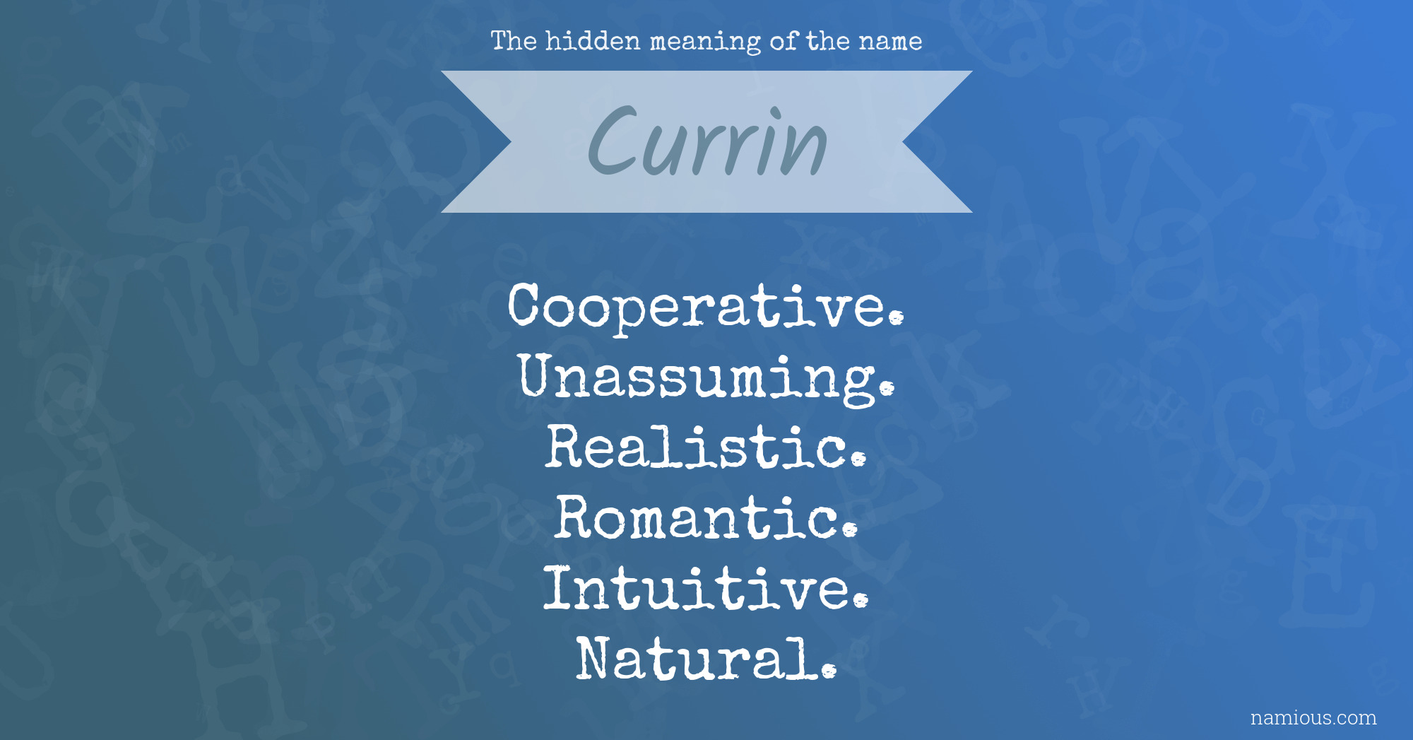 The hidden meaning of the name Currin