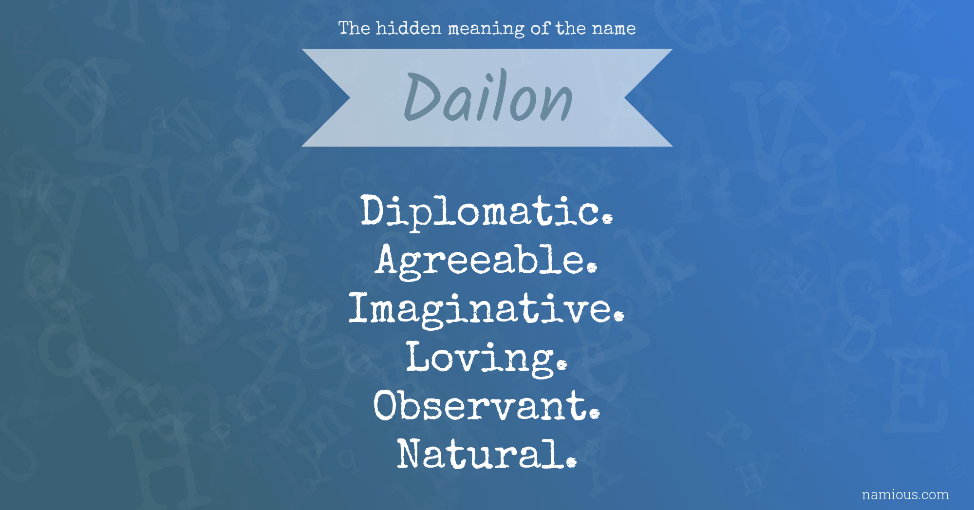 The hidden meaning of the name Dailon