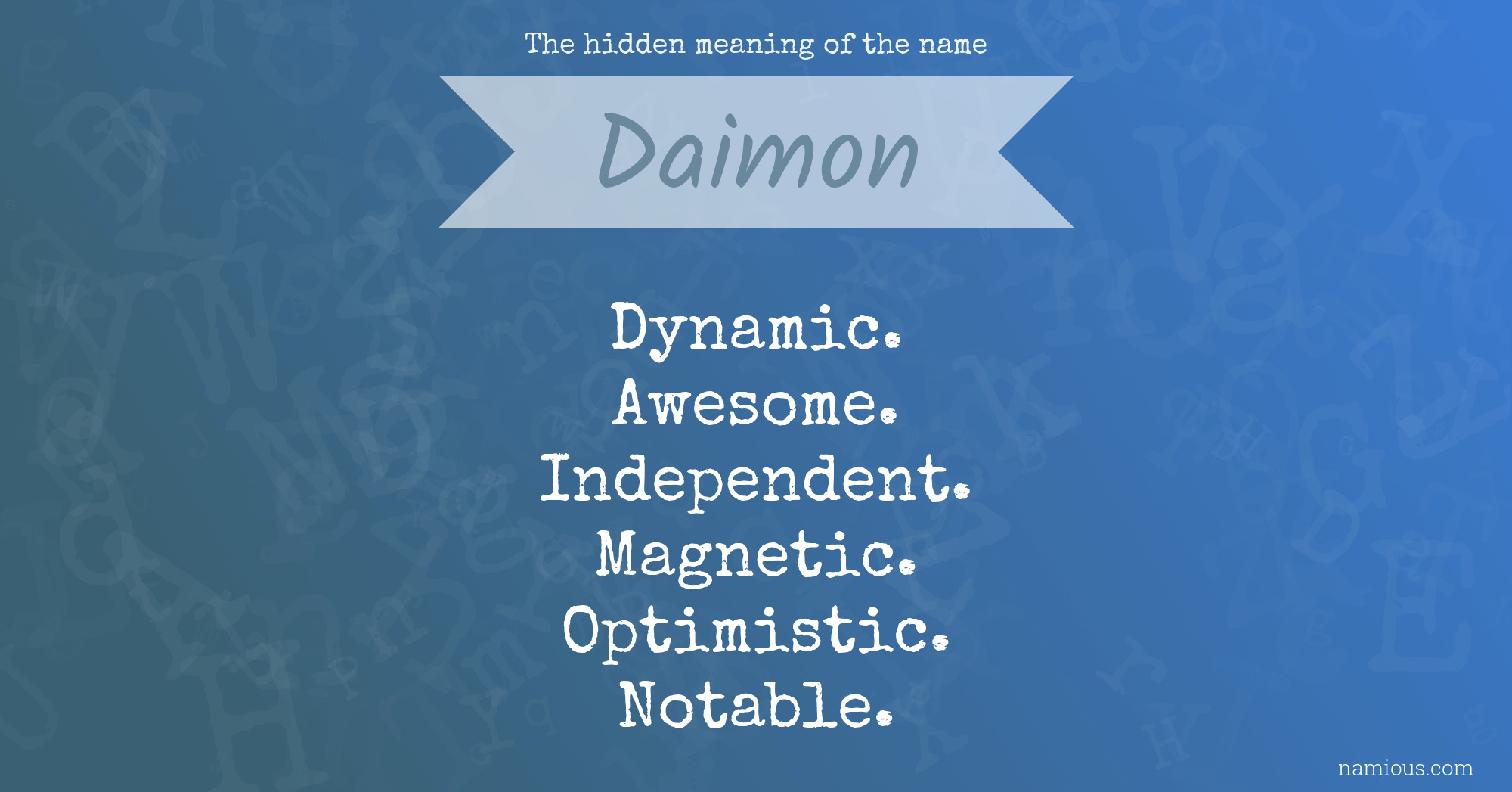 The hidden meaning of the name Daimon