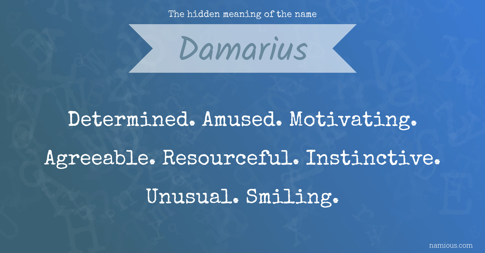 The hidden meaning of the name Damarius