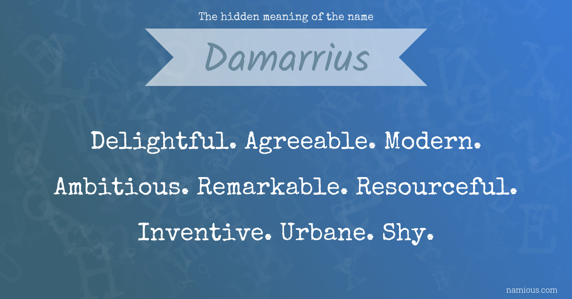 The hidden meaning of the name Damarrius