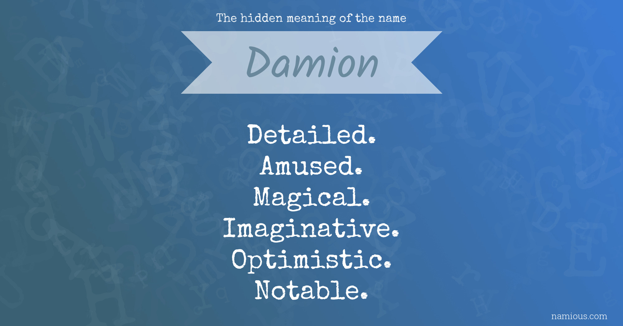 The hidden meaning of the name Damion