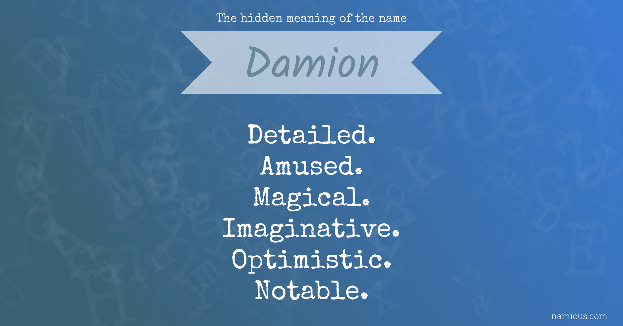 The hidden meaning of the name Damion