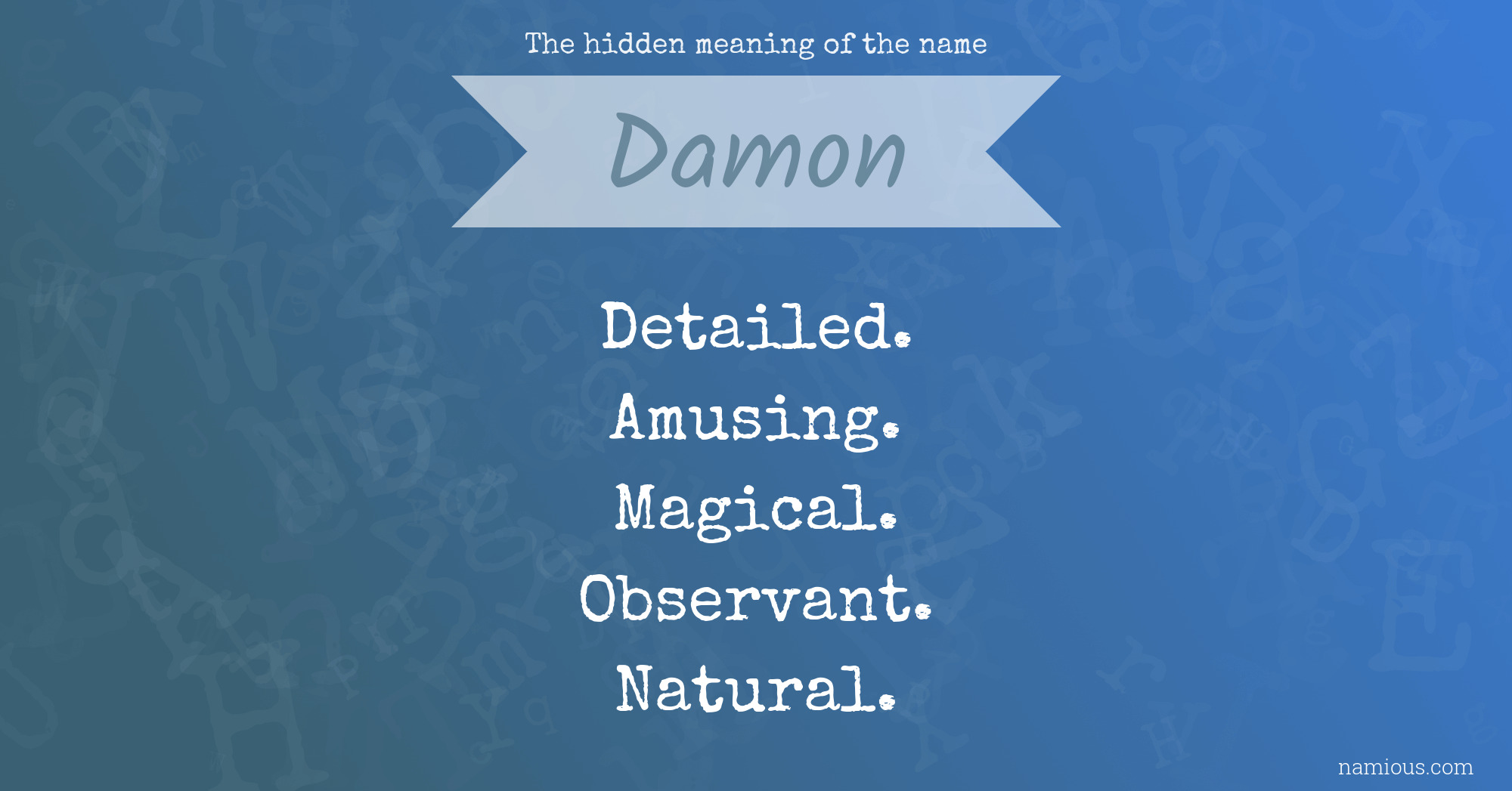 The hidden meaning of the name Damon