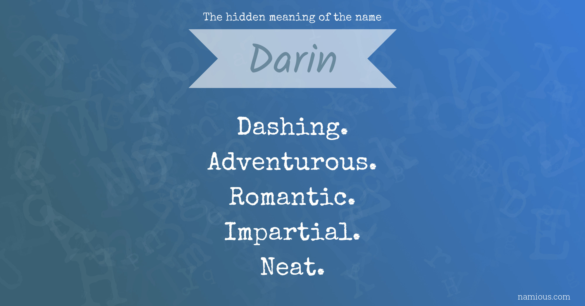 The hidden meaning of the name Darin