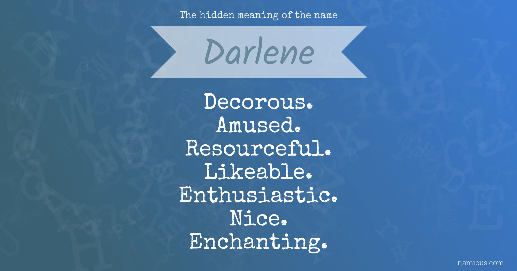 The hidden meaning of the name Darlene