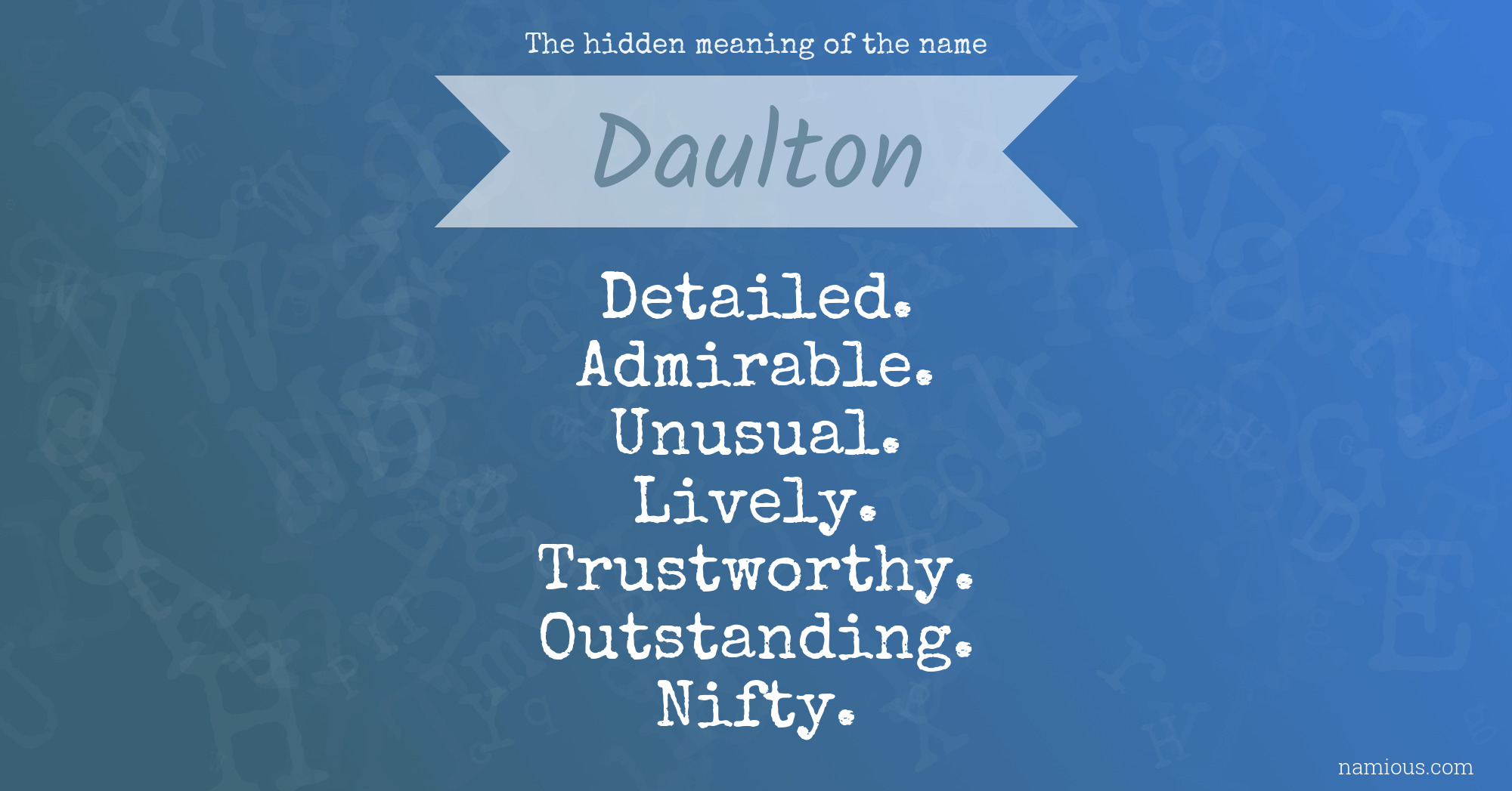 The hidden meaning of the name Daulton