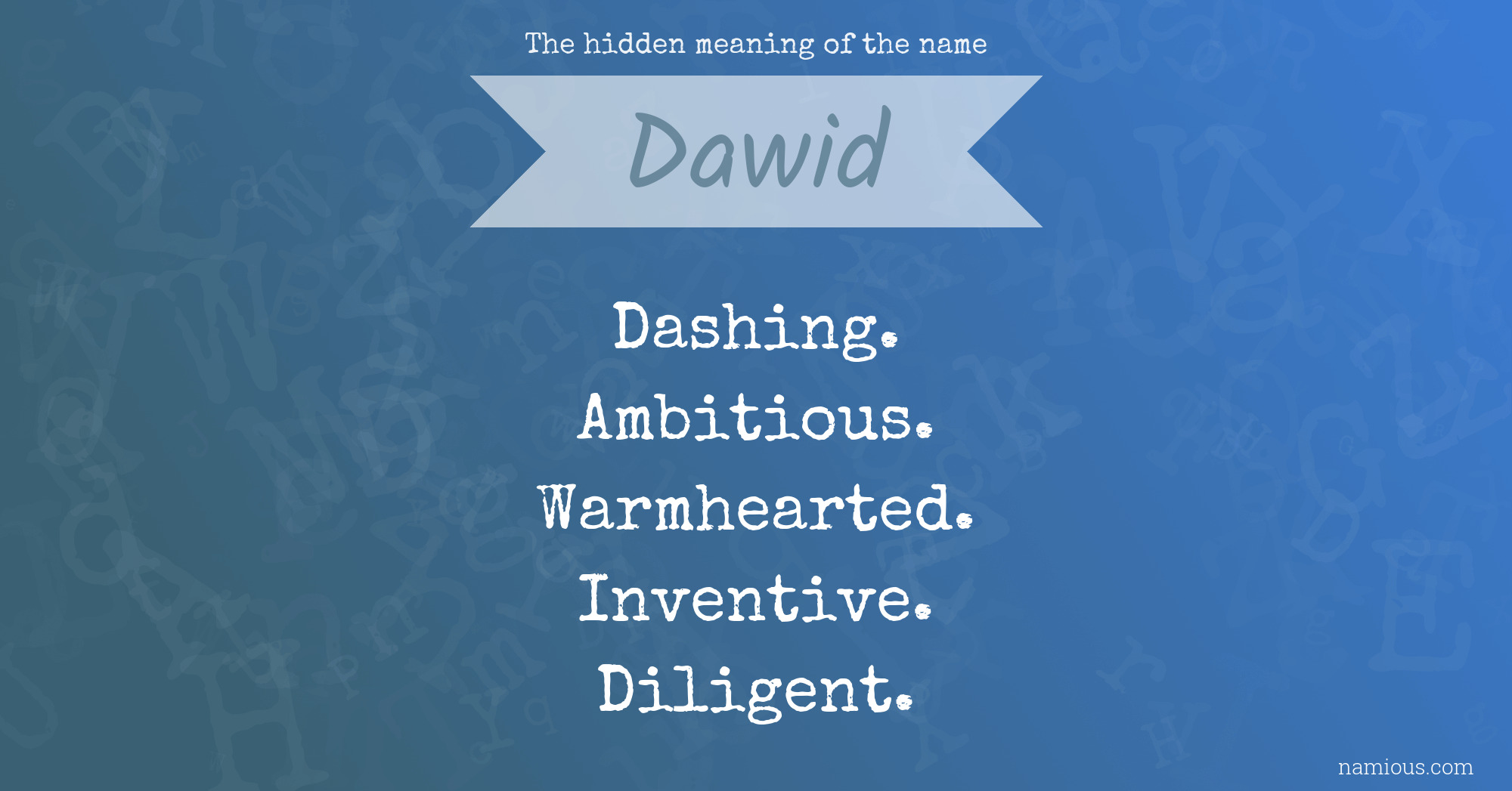 The hidden meaning of the name Dawid