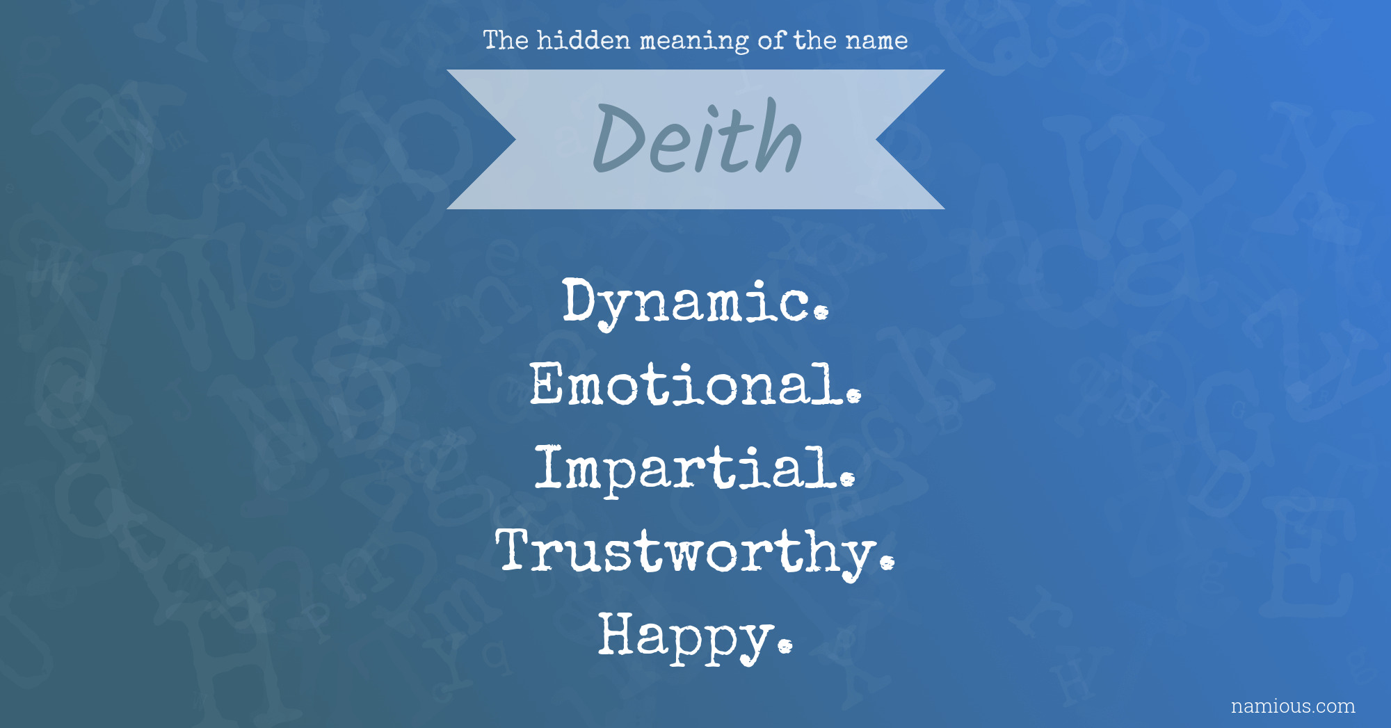 The hidden meaning of the name Deith